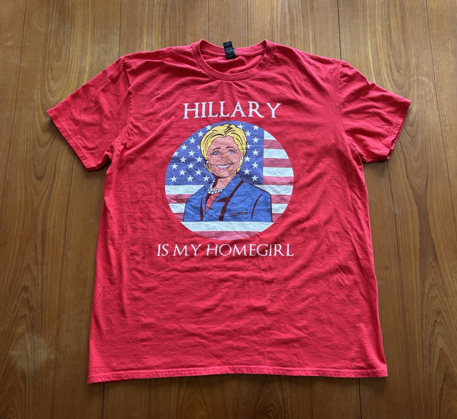 Hillary Clinton T-Shirt Hillary Is My Homegirl Men’s Size XL Red USA