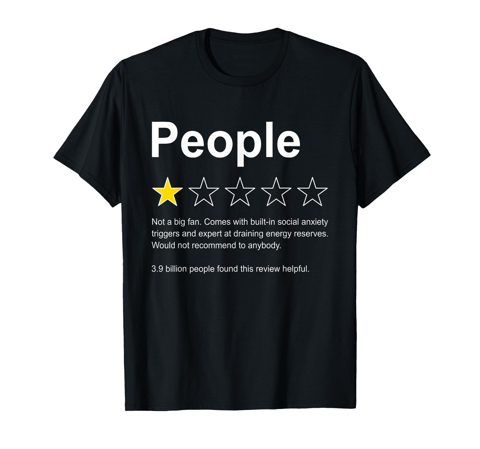 People One Star Rating Would Not Recommend Funny Introverts T-Shirt