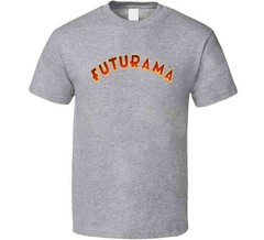 Futurama Tv Show Tee Animated Television Series Fan Cool T Shirt