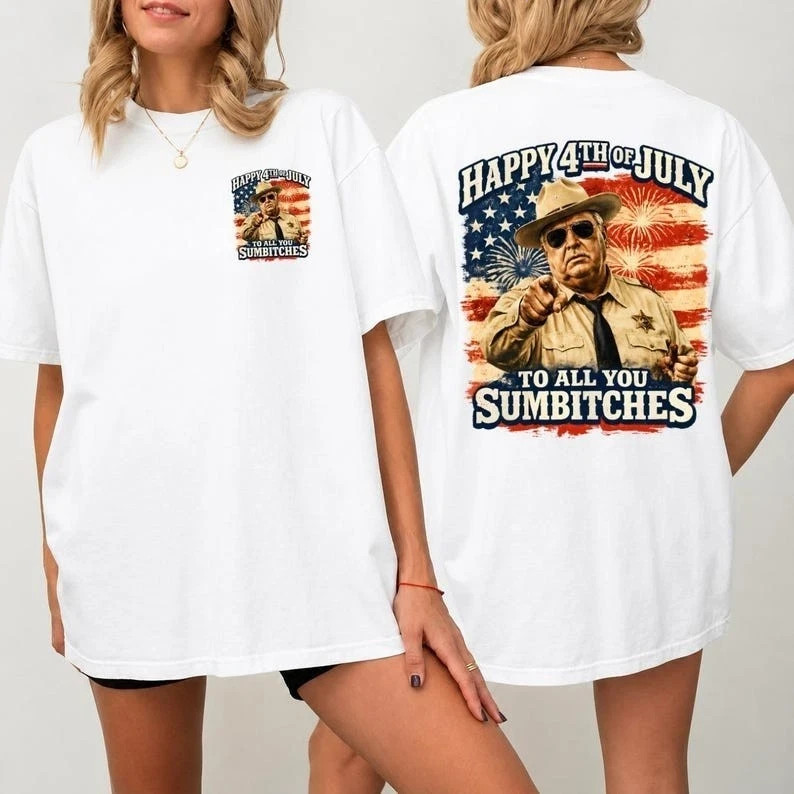 Smokey And The Bandit Happy 4th Of July To All You Sumbitches T-shirt
