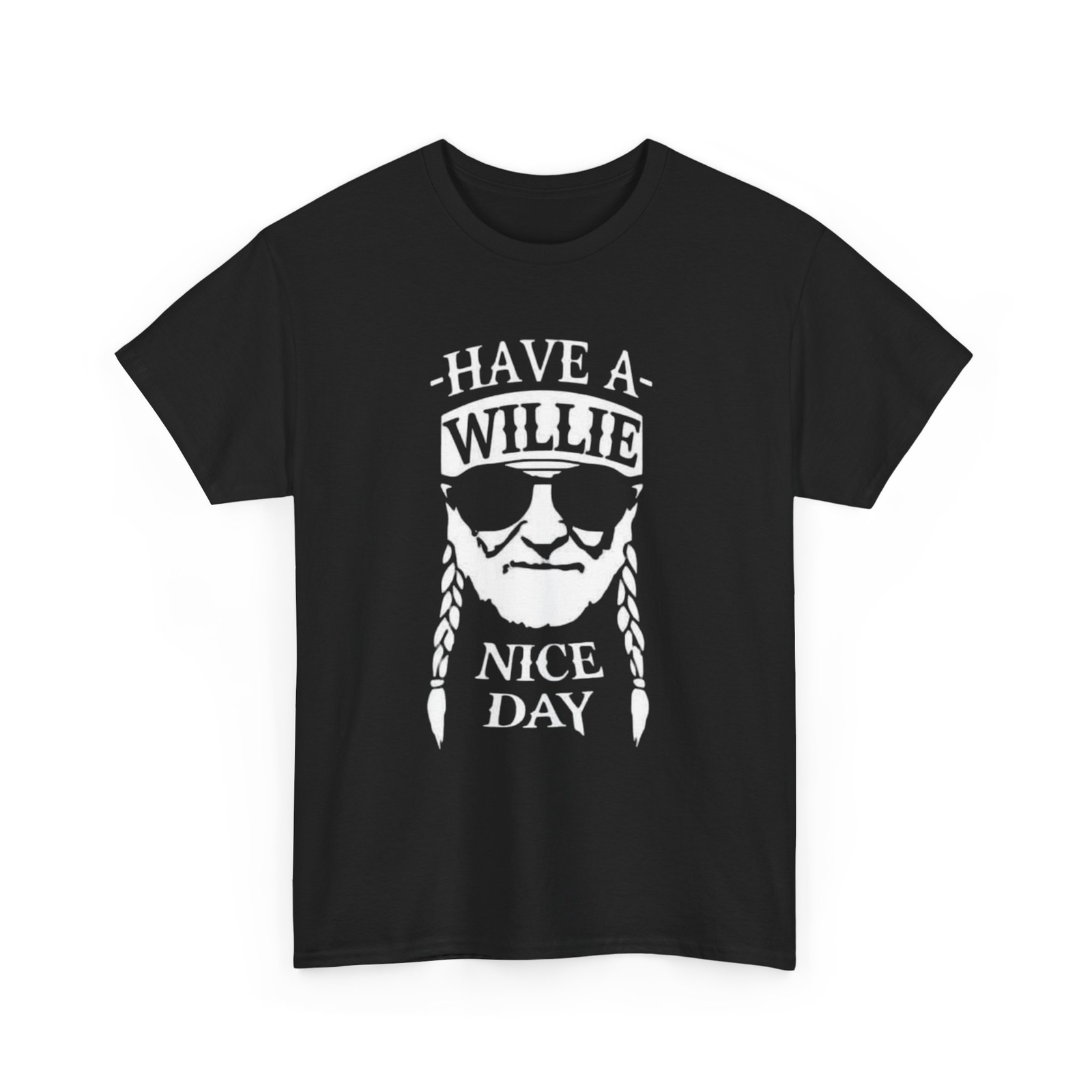 Have a Willie (Nelson) Nice Day Tee, Positive Vibes Graphic Tee, Happy Day Tee gallery