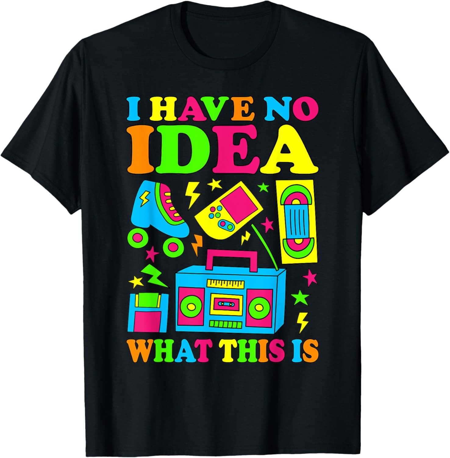 I Have No Idea What This Is Men Women 70s 80s 90s Kid Outfit T-Shirt gallery