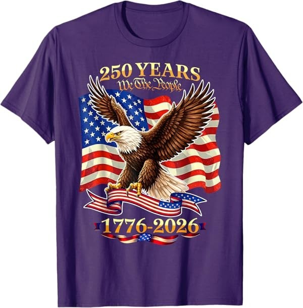 250 Years American 1776 2026 250th USA Birthday 4th of July T-Shirt gallery