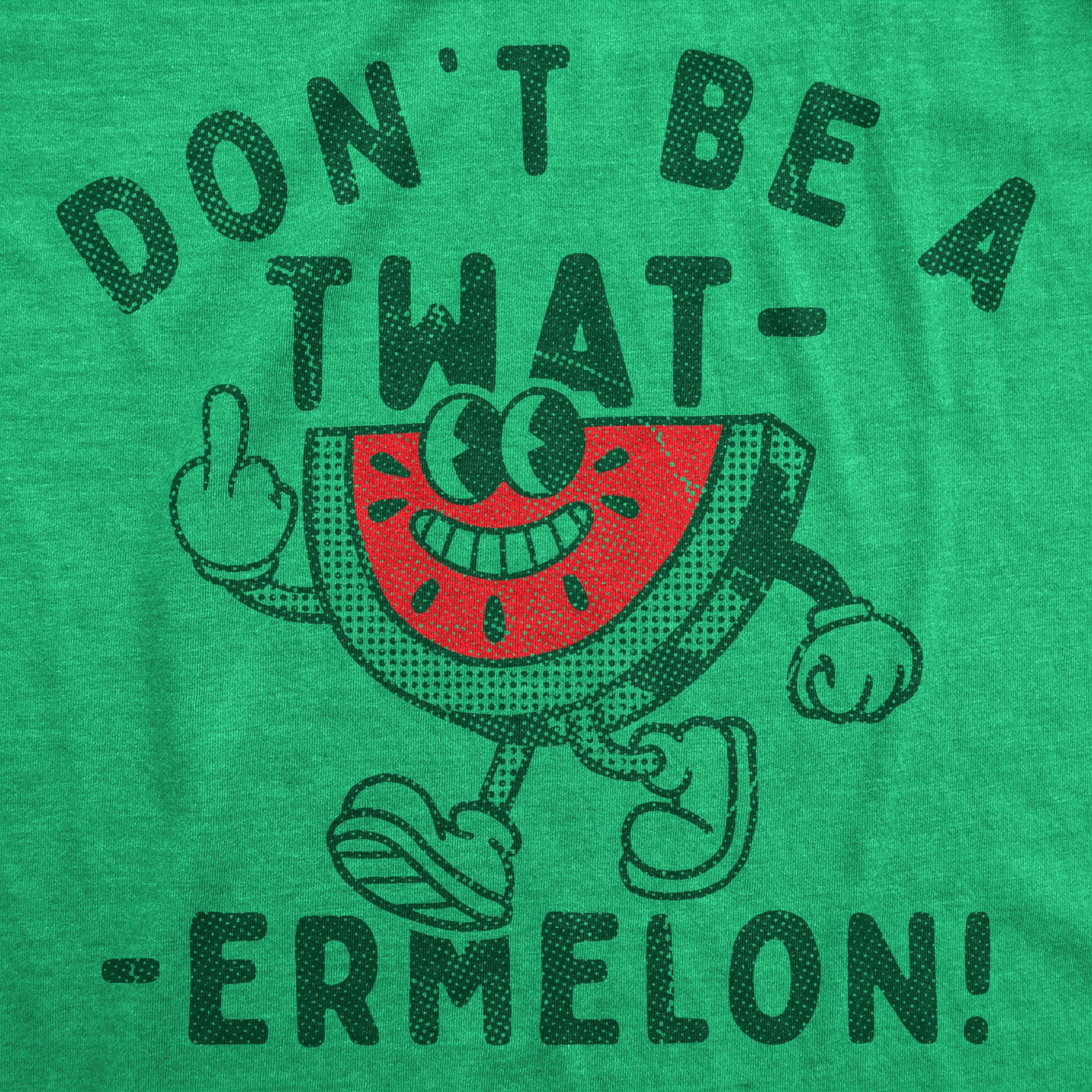 Mens Funny T Shirts Dont Be A Twatermelon Sarcastic Graphic Novelty Tee for Men gallery
