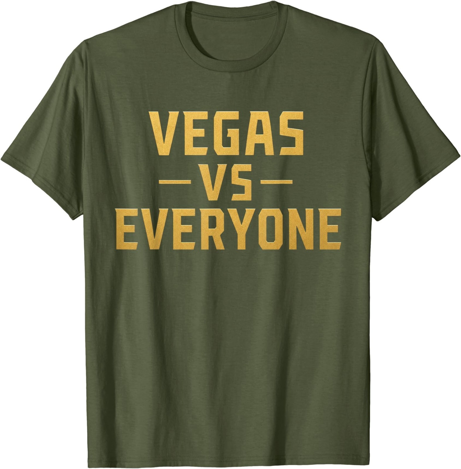 Vegas Vs Everyone City Pride Quote T-Shirt gallery