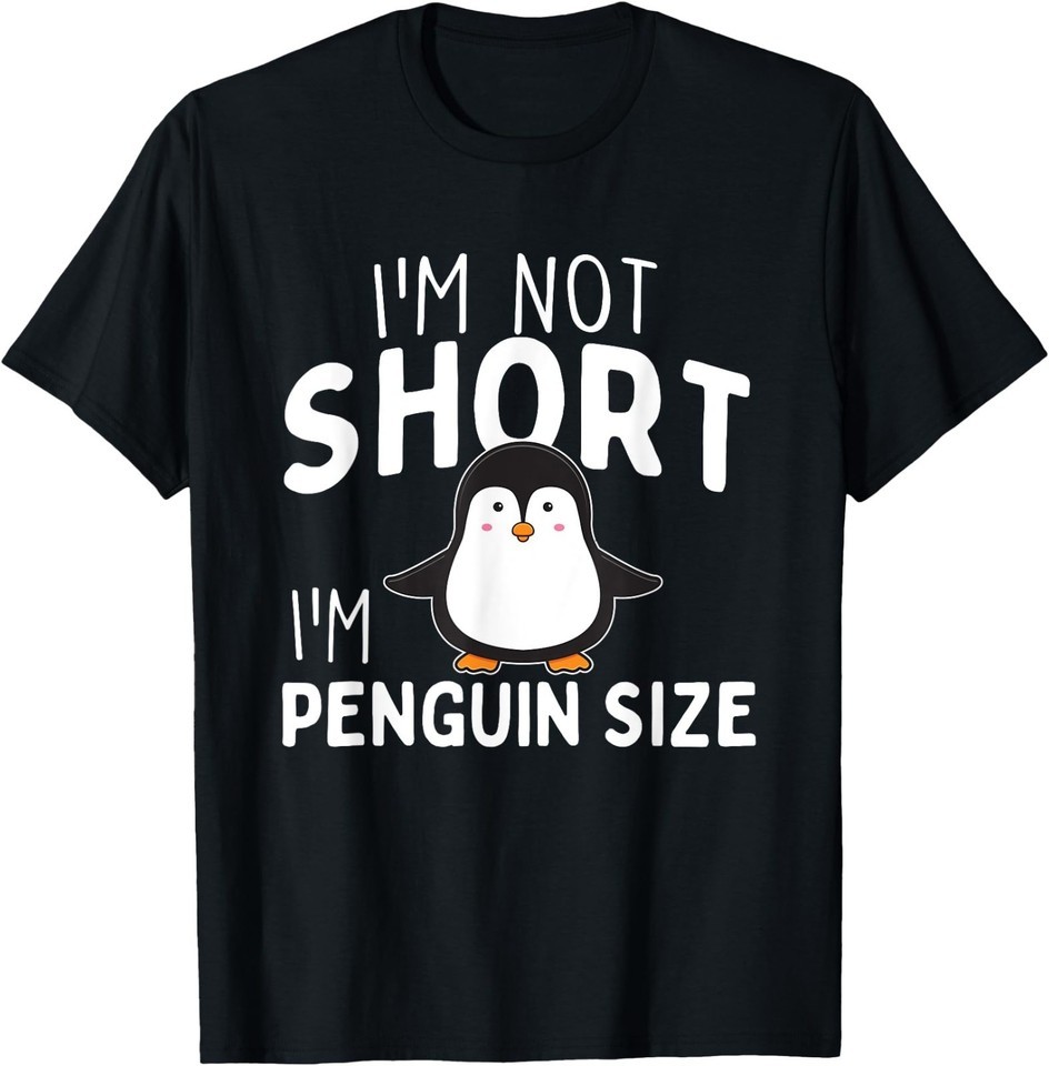 I'm Not Short I'm Penguin Size - Penguin Lover Bird Watcher T-Shirt gallery