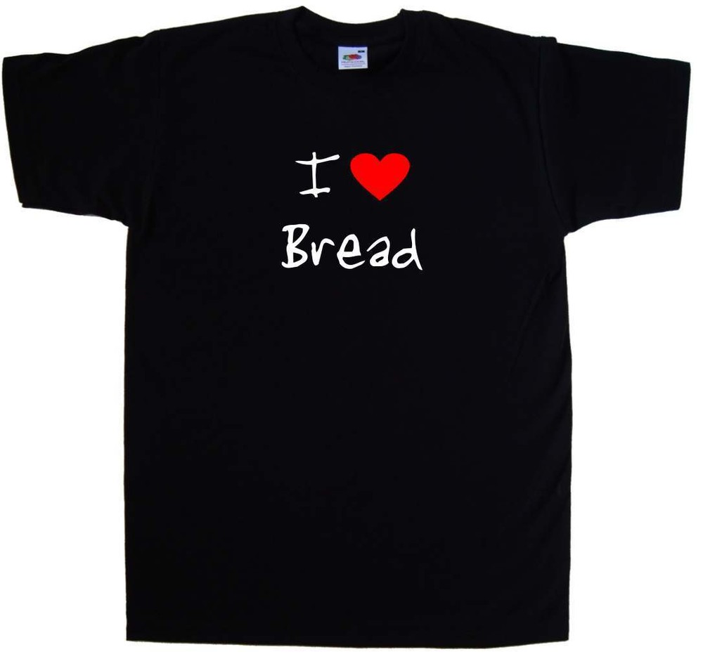 I Love Heart Bread T-Shirt
