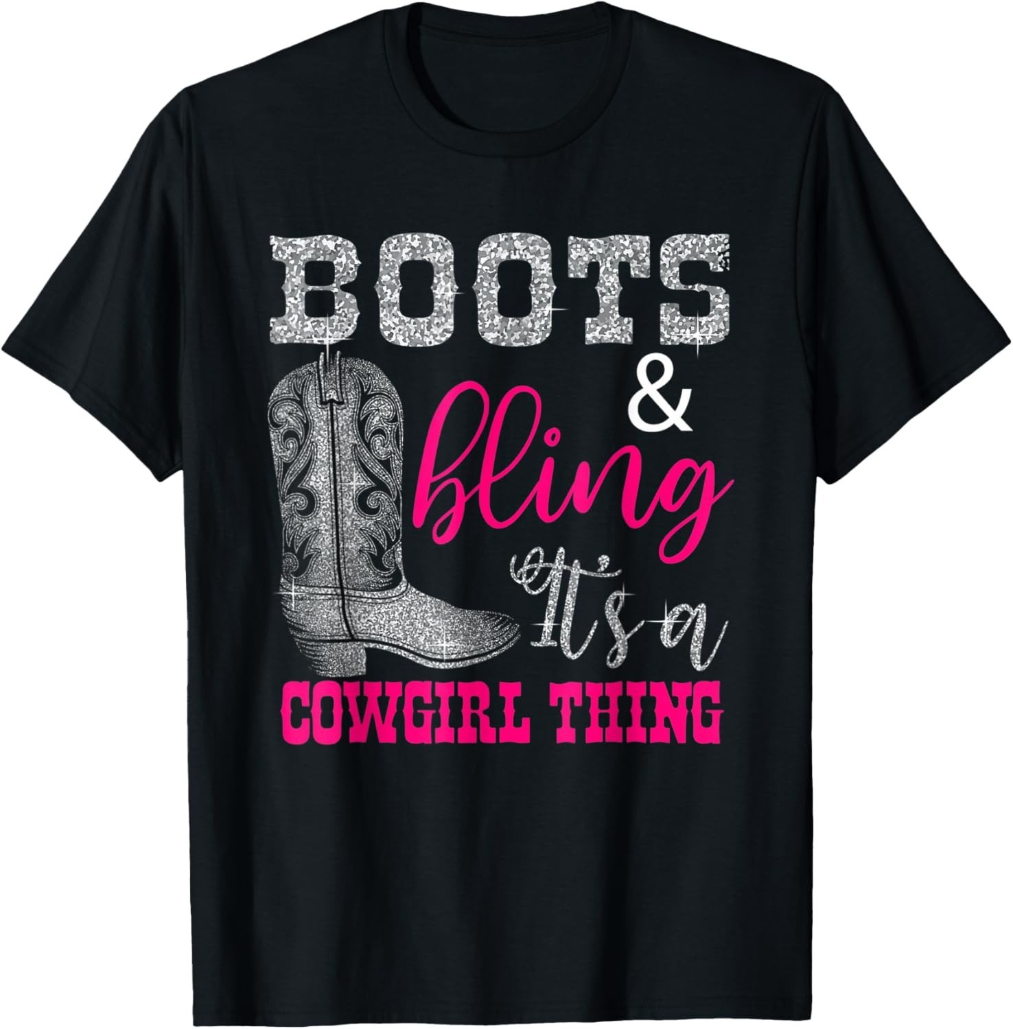 Funny Cowgirl Boots Bling Women Gift Cute Love Country Life T-Shirt