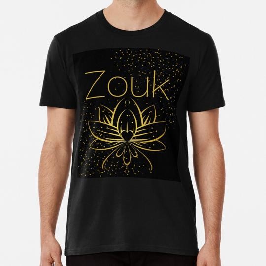 Zouk Dance 1 Size S to 5XL Made in the USA T-Shirt