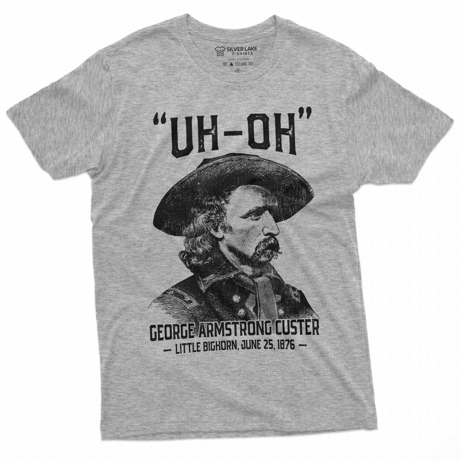 Men's US history Funny T-shirt Uh-oh george armstrong custer little bighorn Tee gallery