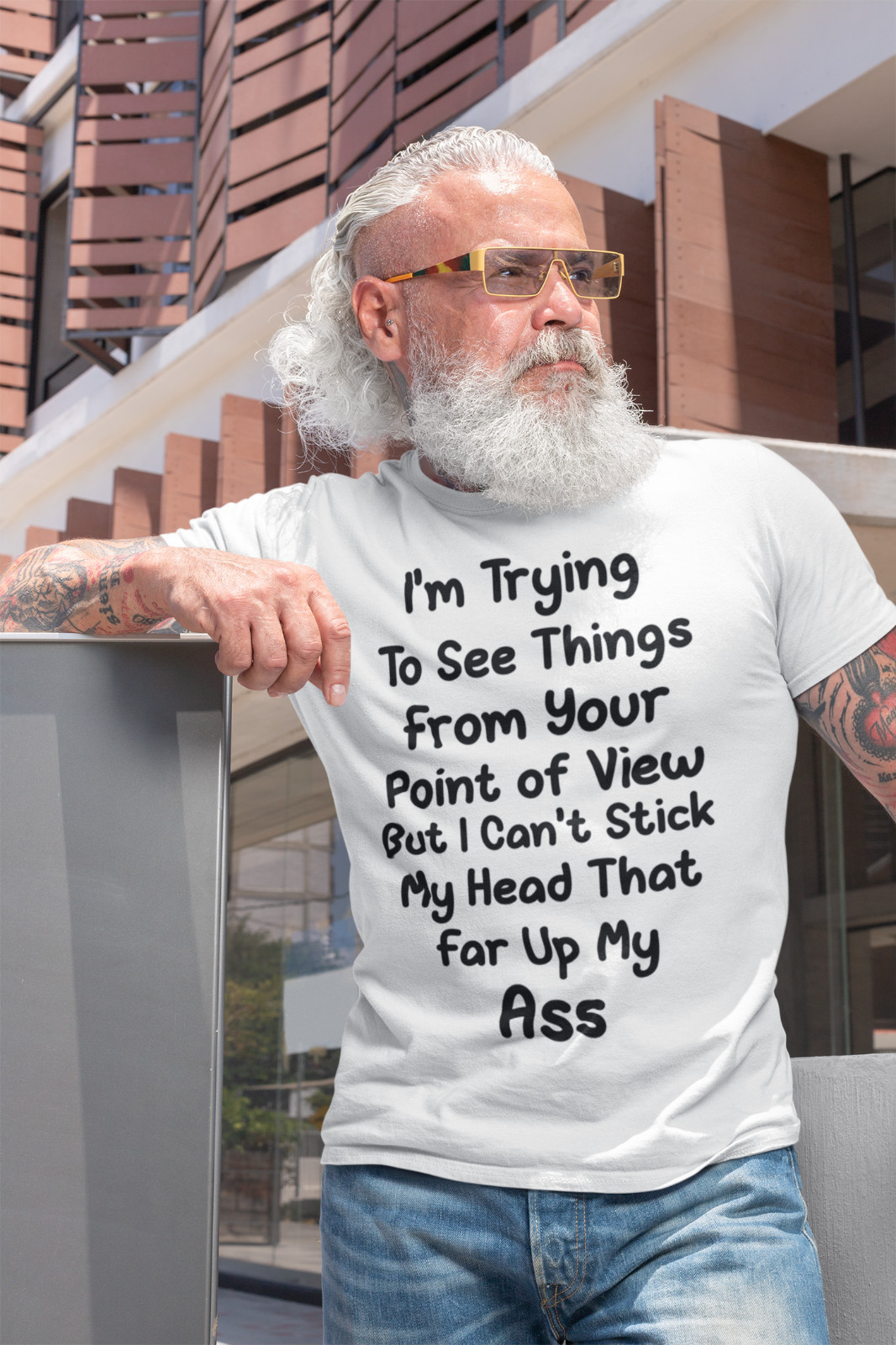 Funny Sarcastic T-shirt Trying To See Thing From Your Point Of View Rude Humor gallery