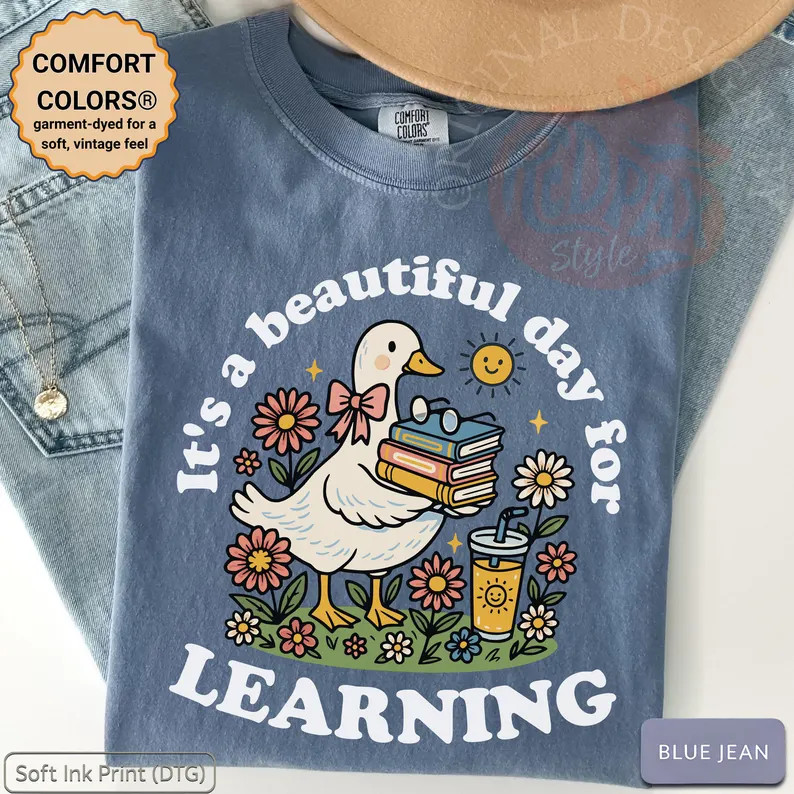 its beautiful day for learning Comfort Tee