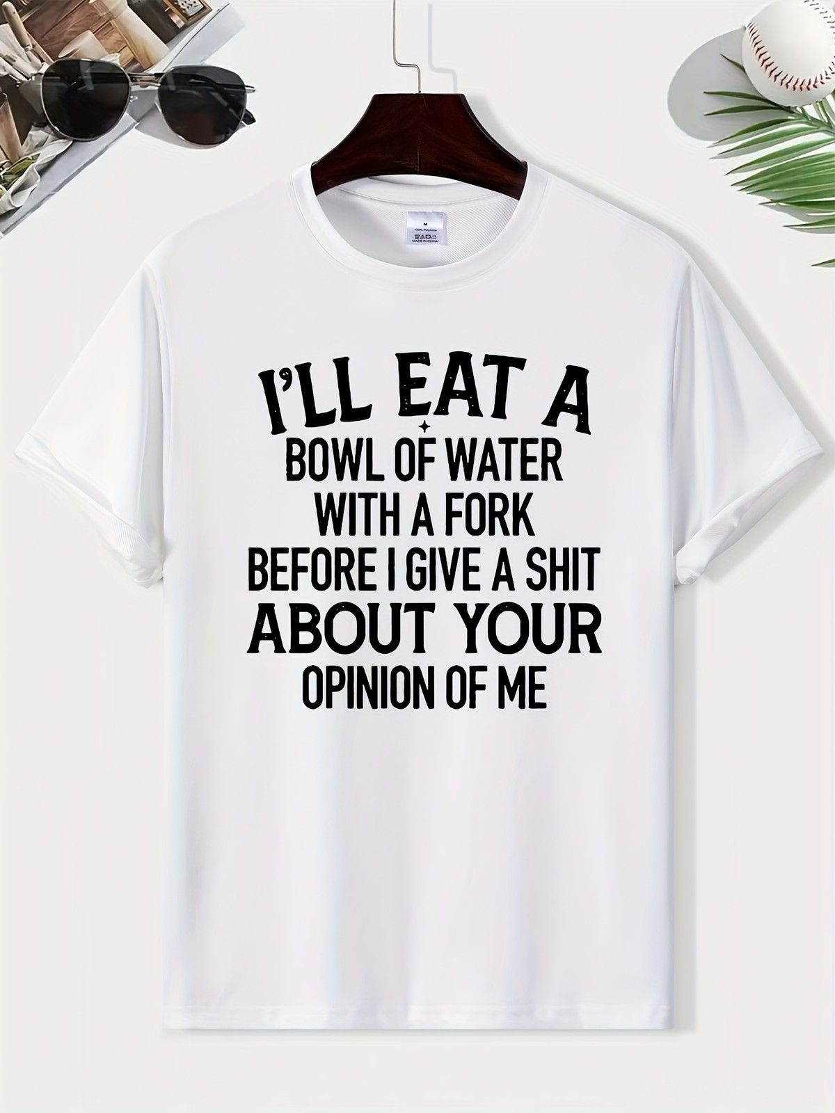 Funny Sarcastic Quote T-Shirt I’ll Eat a Bowl of Water Humor Unisex Tee gallery