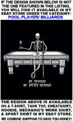 BE AFRAID BE VERY AFRAID Skull Skeleton Girl Billiards Pool Player T-shirt