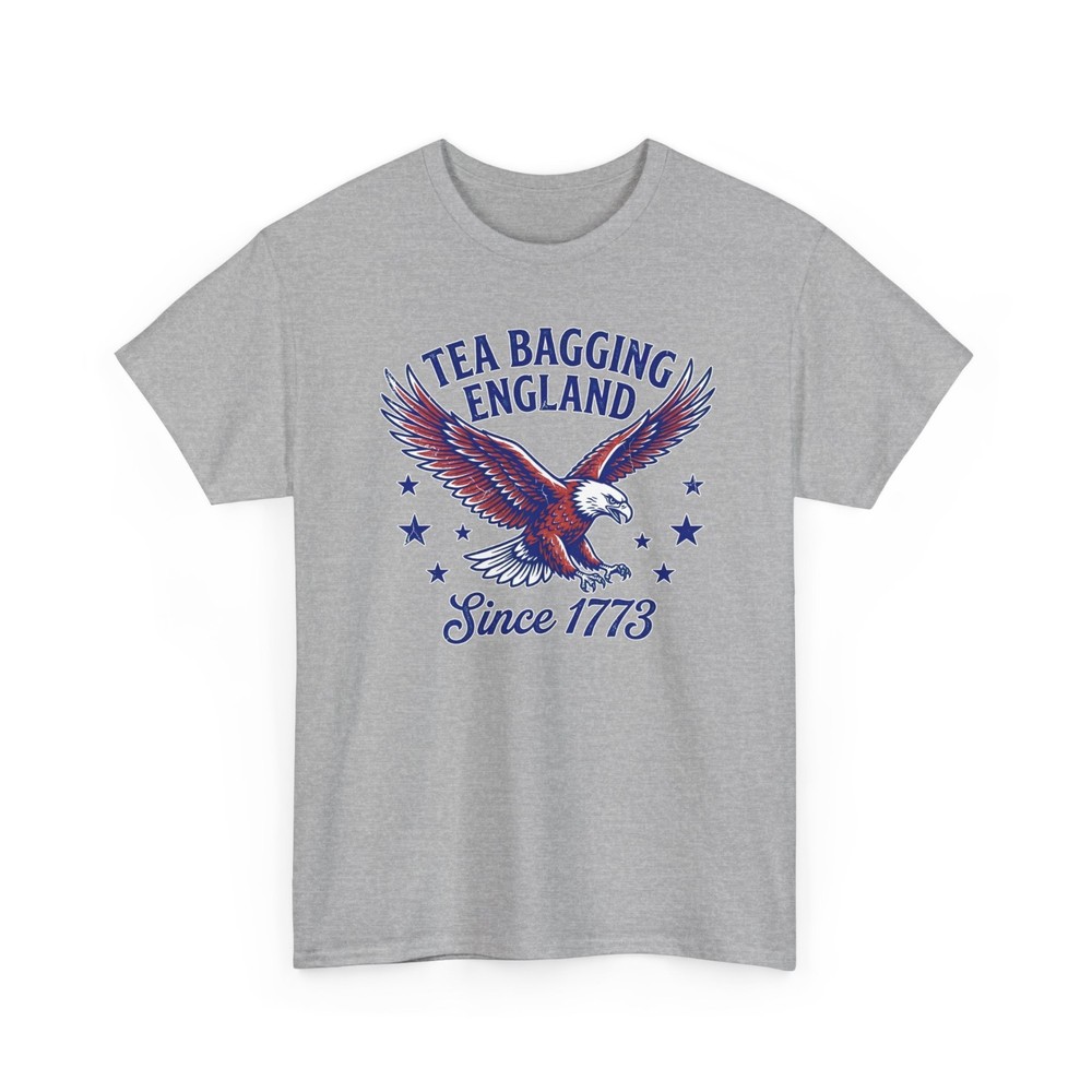 Tea Bagging England Since 1773 Patriotic Eagle 4Th Unisex T-Shirt