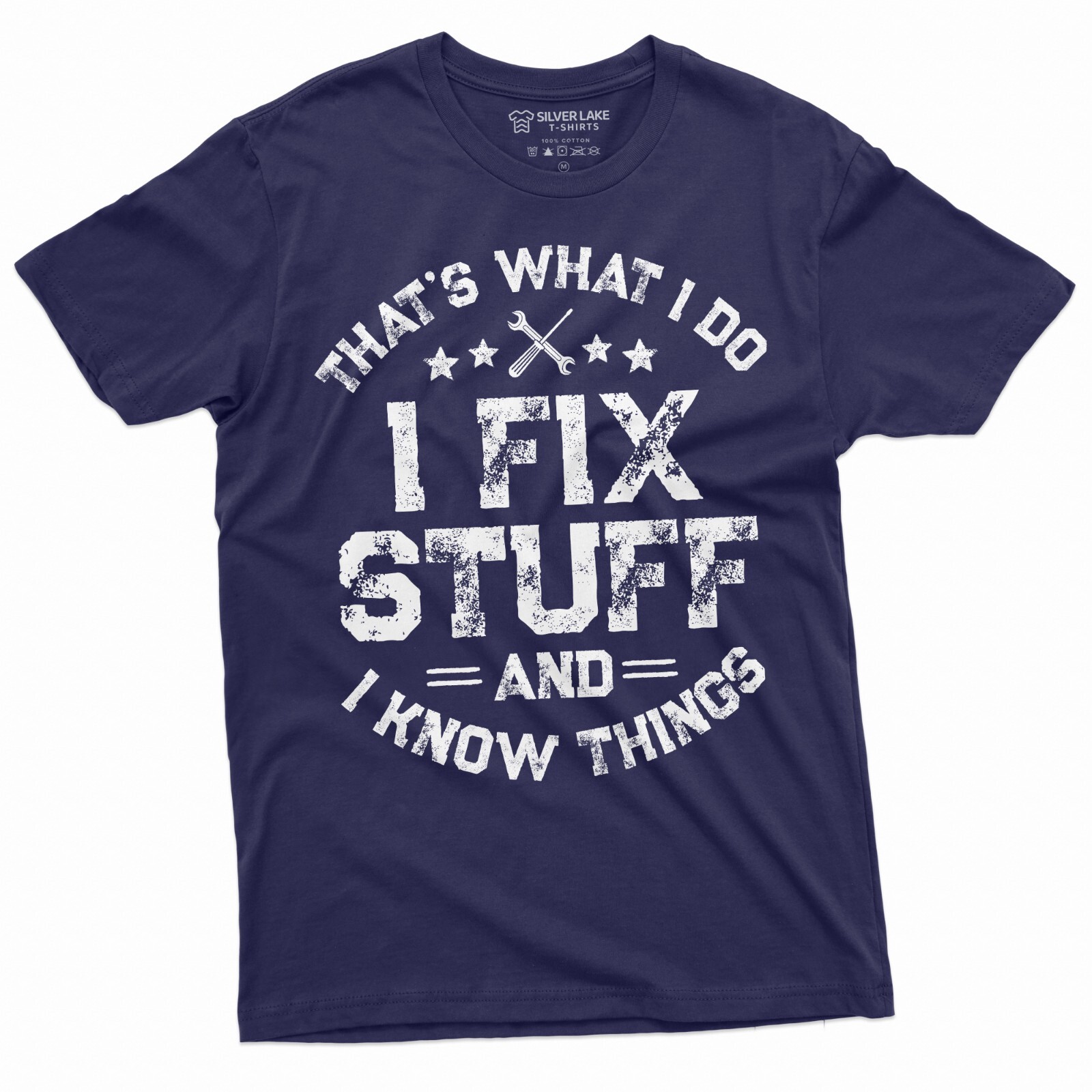 Men’s Funny I fix Stuff T-shirt Gift for Dad Husband Grandpa Mechanic Engineer T
