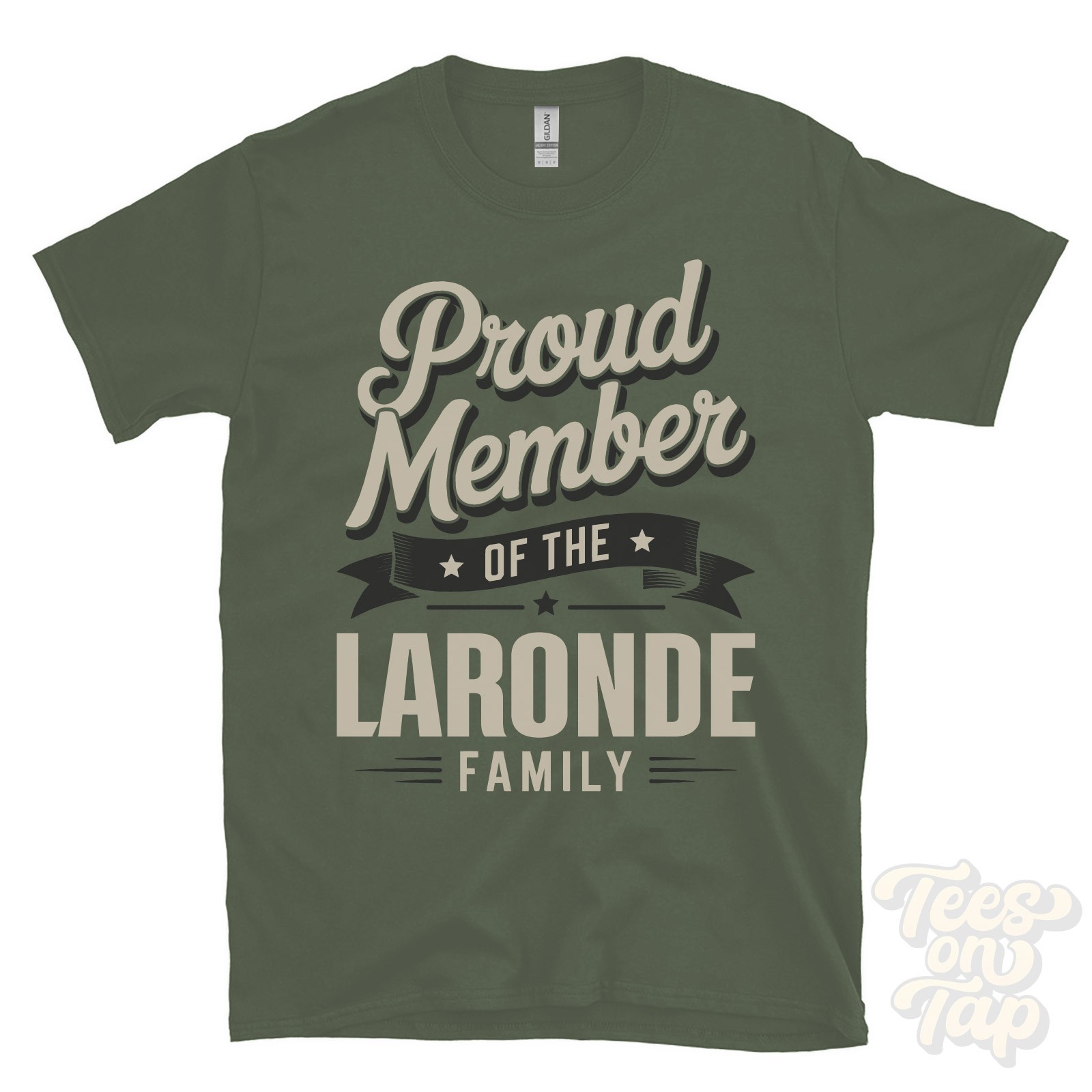 PROUD MEMBER OF THE LARONDE FAMILY T-SHIRT surname last name heritage ancestry