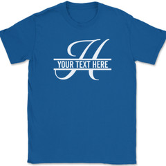 Letter H Monogram Your Text Here Custom T-Shirt Personalize Family Tee