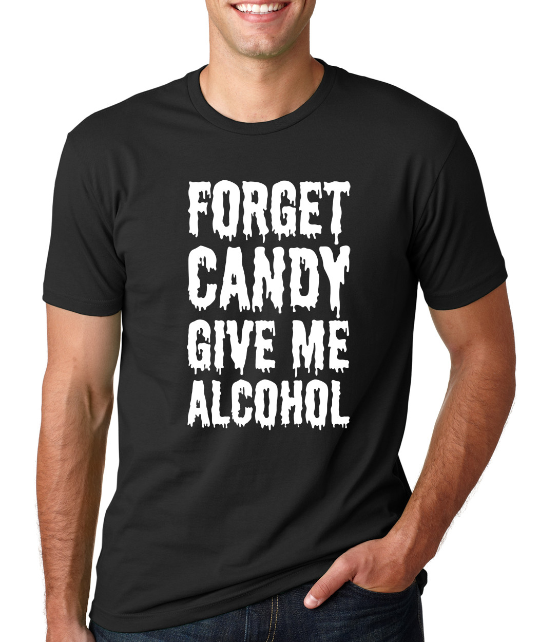 FORGET CANDY GIVE ME ALCOHOL funny party trick treating Halloween T-Shirt