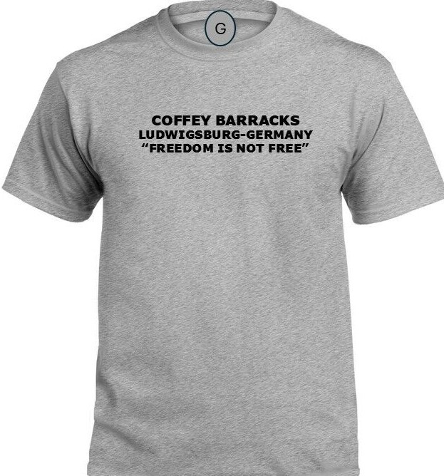 CONN BARRACKS* SCHWEINFURT-GERMANY* FREEDOM* INDIVIDUAL BASE PT SHIRT gallery