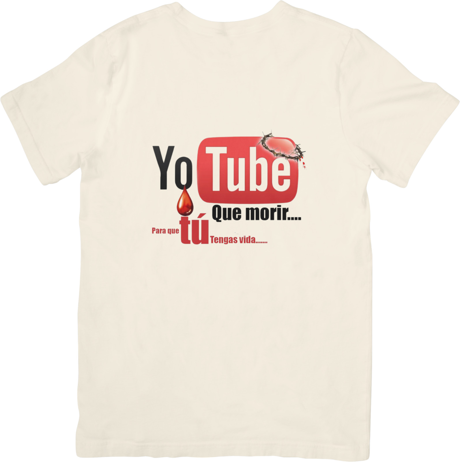 Yo Tube Que Morir Por Ti. Spanish Message T-Shirt gallery