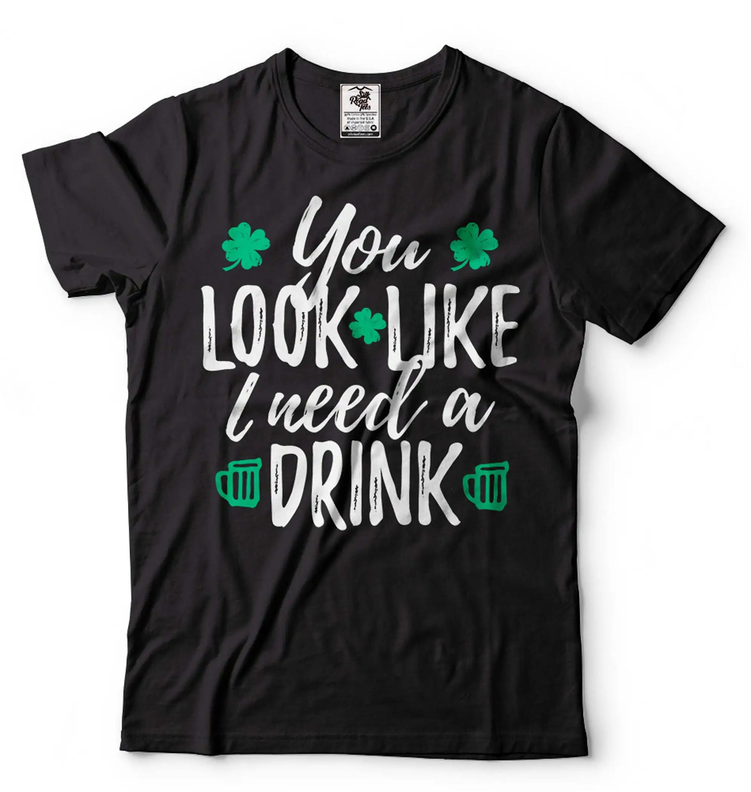 Saint Paddys day Funny Holiday Tee Shirt Need a Drink humorous tee gallery