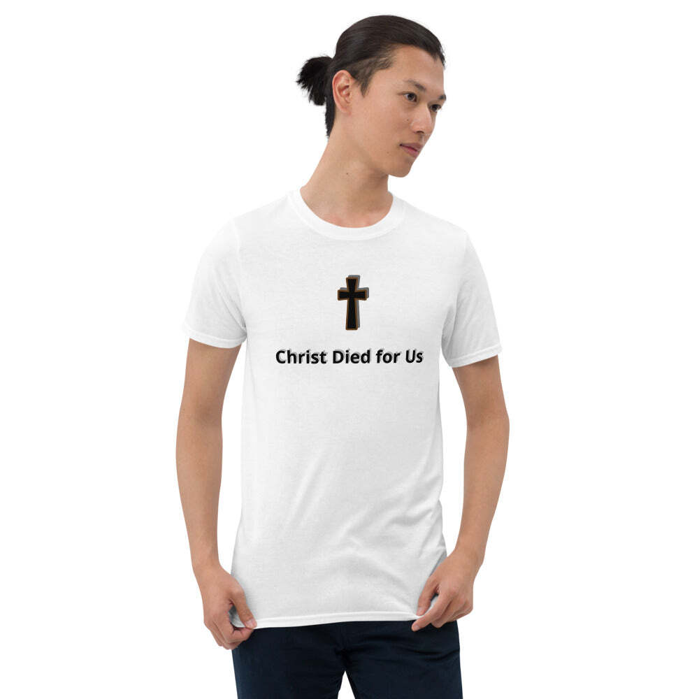 Christ Died For Us T-Shirt gallery