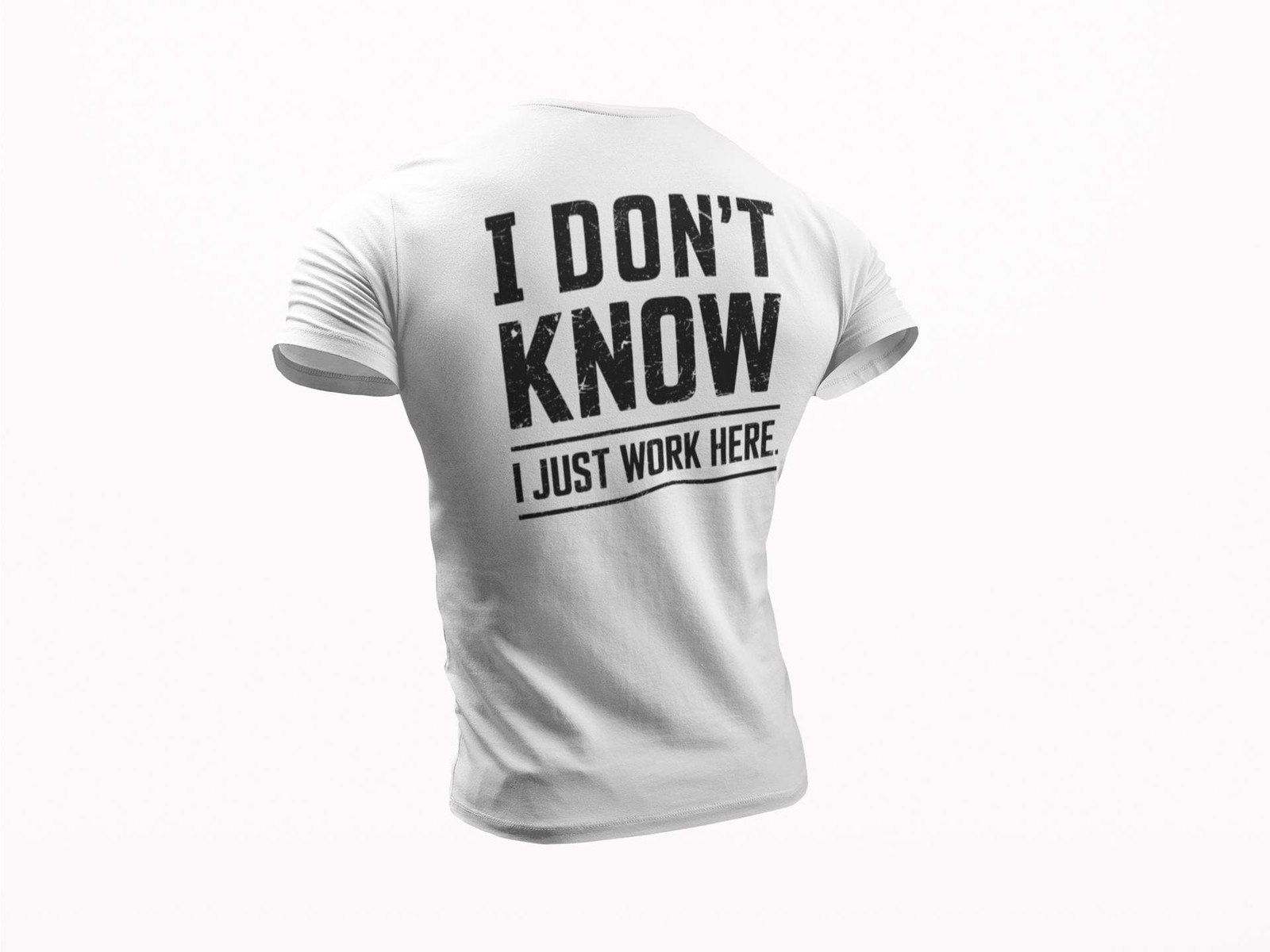 I Don’t Know I Just Work Here T-Shirt • Funny Work Shirt • Sarcastic Work Humor gallery