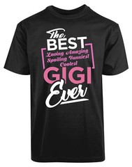 Coolest Gigi Ever New Womens Shirt Best Gift Idea For Her Loving Amazing Coolest