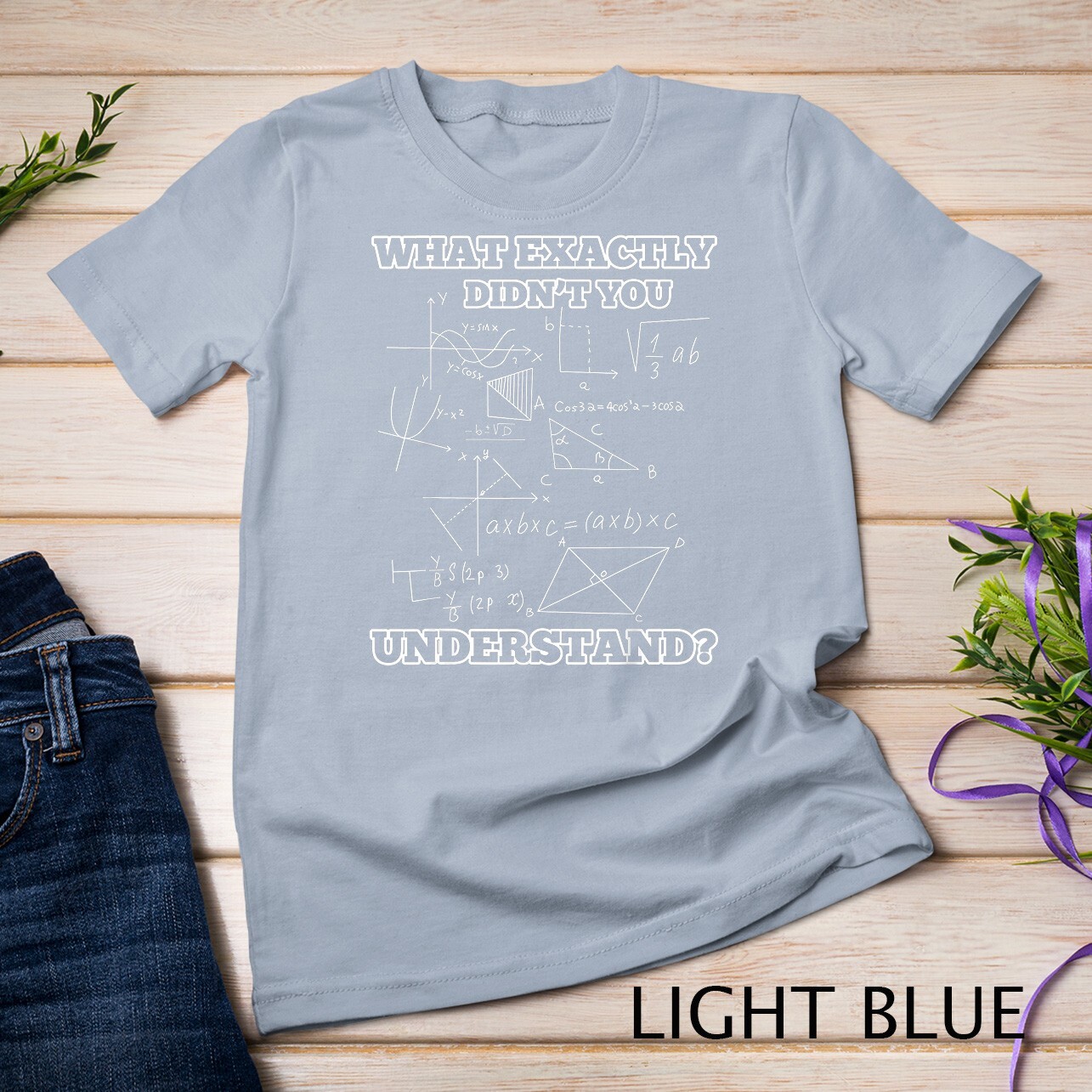 Funny Math Science Physics T-Shirt Unisex T-shirt gallery