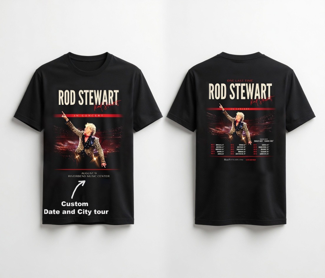 Rod Stewart One Last Time Tour 2026 T-Shirt, Personalization Tour Date Shirt