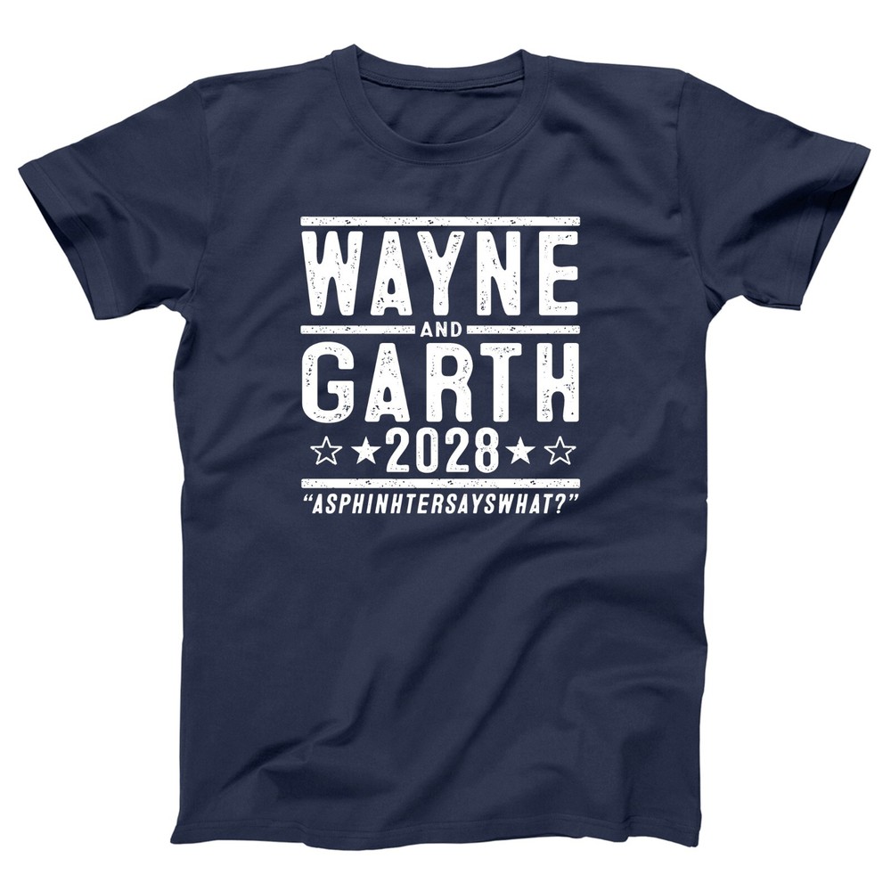 Wayne Garth 2028 Election funny 90s waynes stock movie Xs-5x Unisex Soft Tshirt
