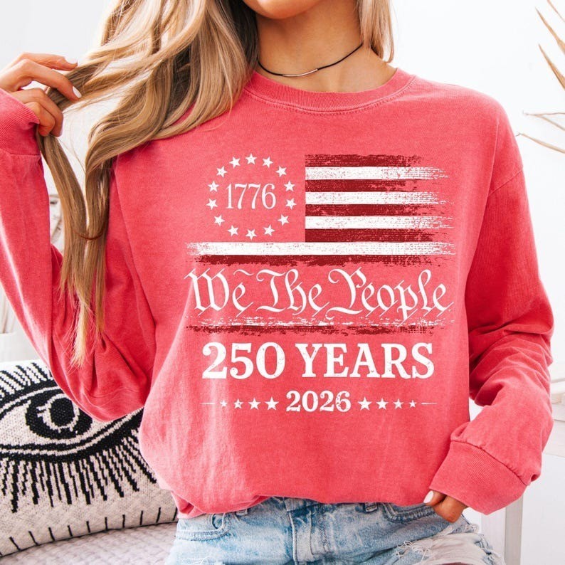 250th Anniversary Long Shirt: We The People 250 Years 2026, 1776 Patriotic Amer gallery