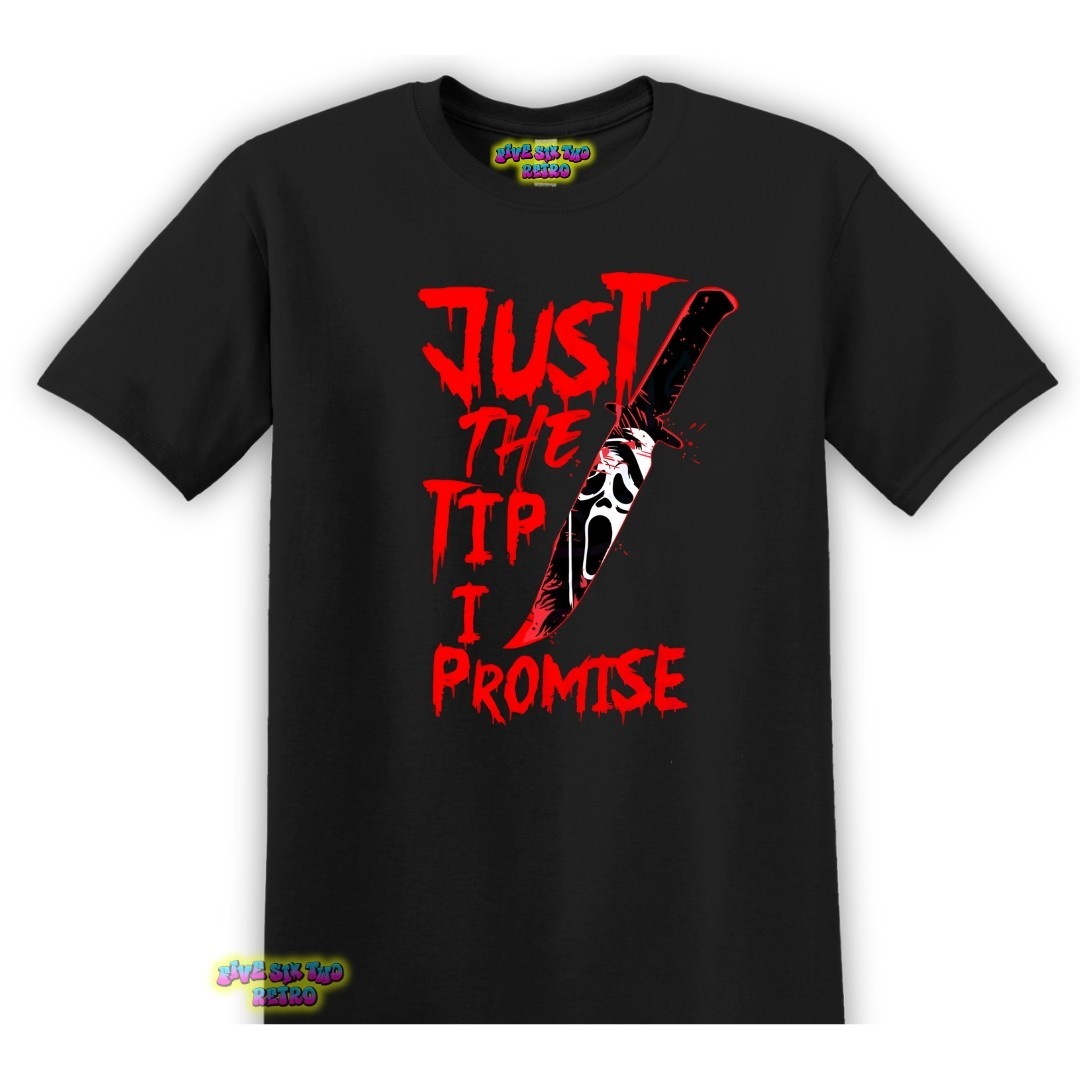 Ghostface Just The Tip I Promise T-Shirt Black S-3XL gallery