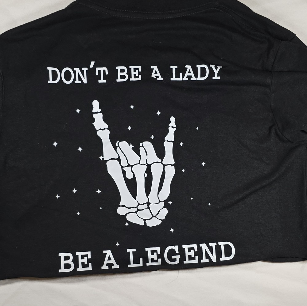 Black “Don’t Be a Lady Be a Legend” Graphic Crewneck Tee Short Sleeve Men’s M