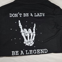 Black “Don’t Be a Lady Be a Legend” Graphic Crewneck Tee Short Sleeve Men’s M