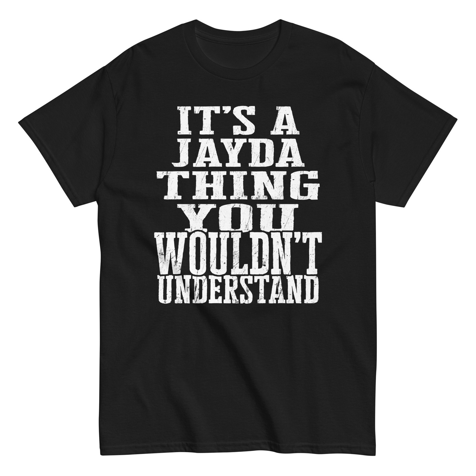 Its a Jayda Thing Family Reunion First Last Squad Name T Shirt