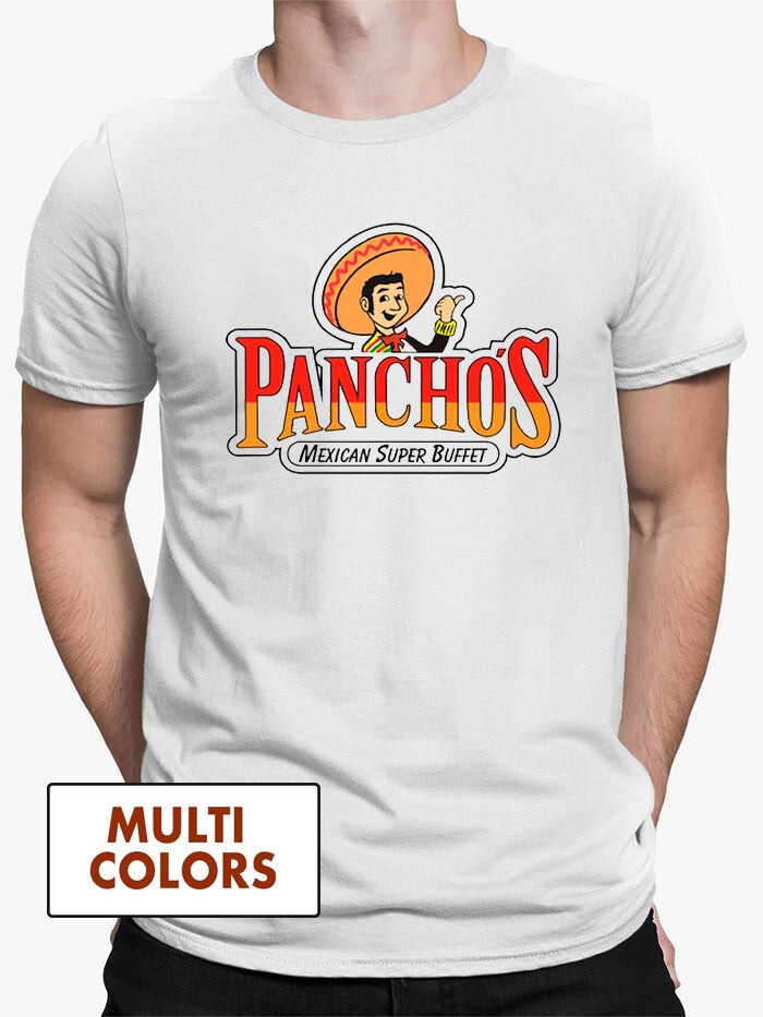 Panchos Mexican Restaurant Mexican Super Buffet T-shirt K19343