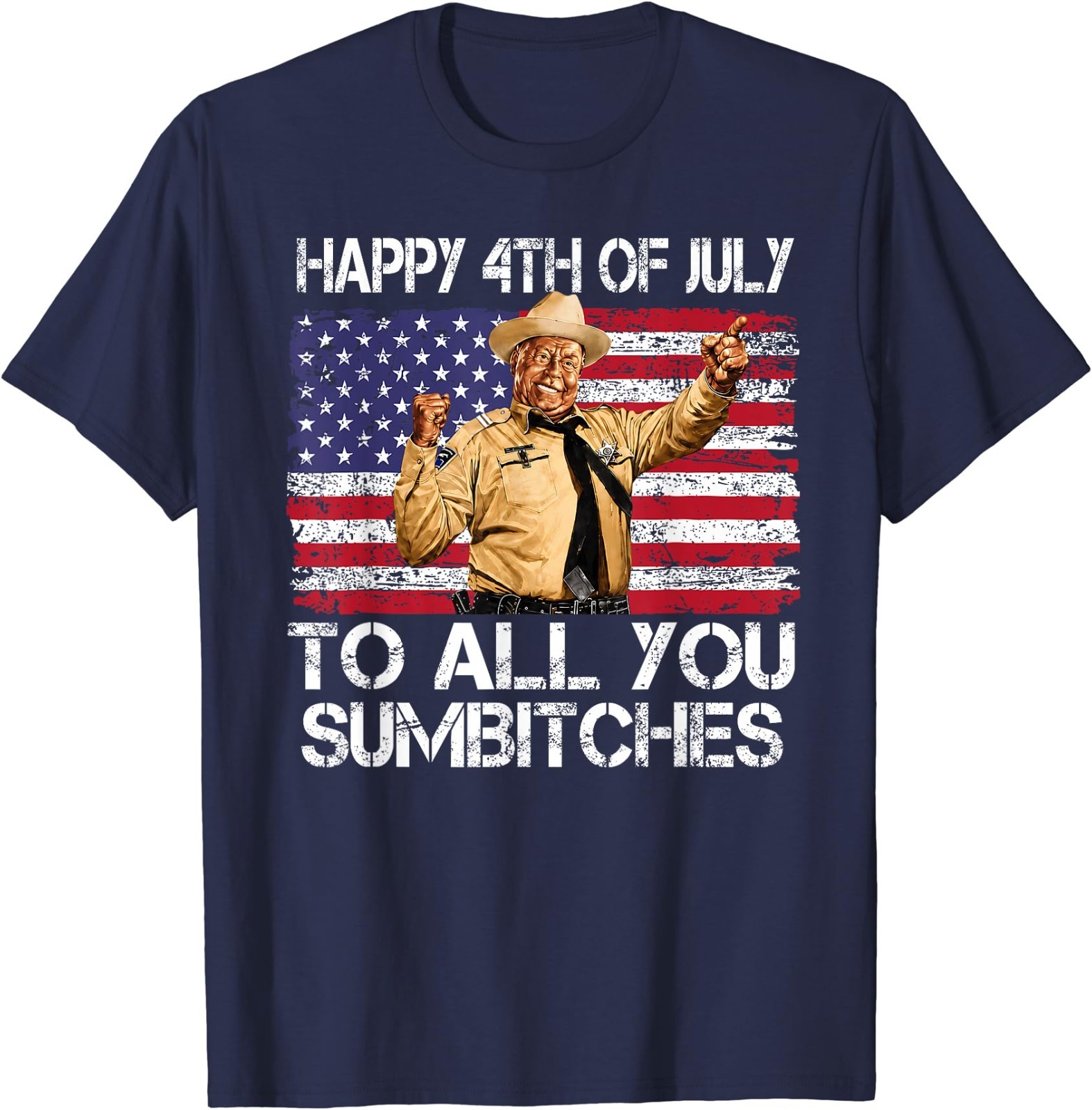 Happy 4th of July to All You Sumbitches Funny Quote Meme T-Shirt gallery