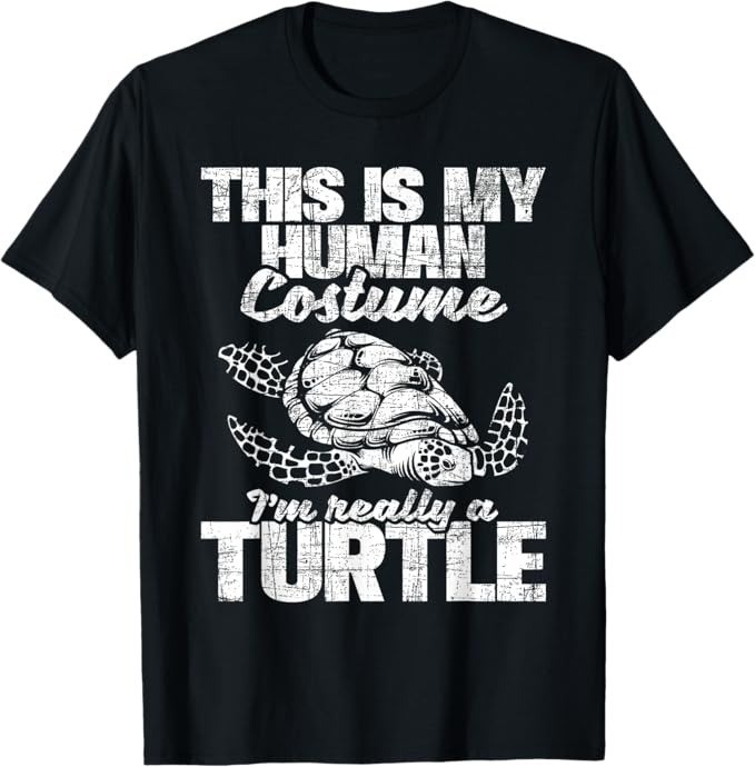 This Is My Human Costume I'm Really A Turtle - Ocean Lover T-Shirt - H071 gallery