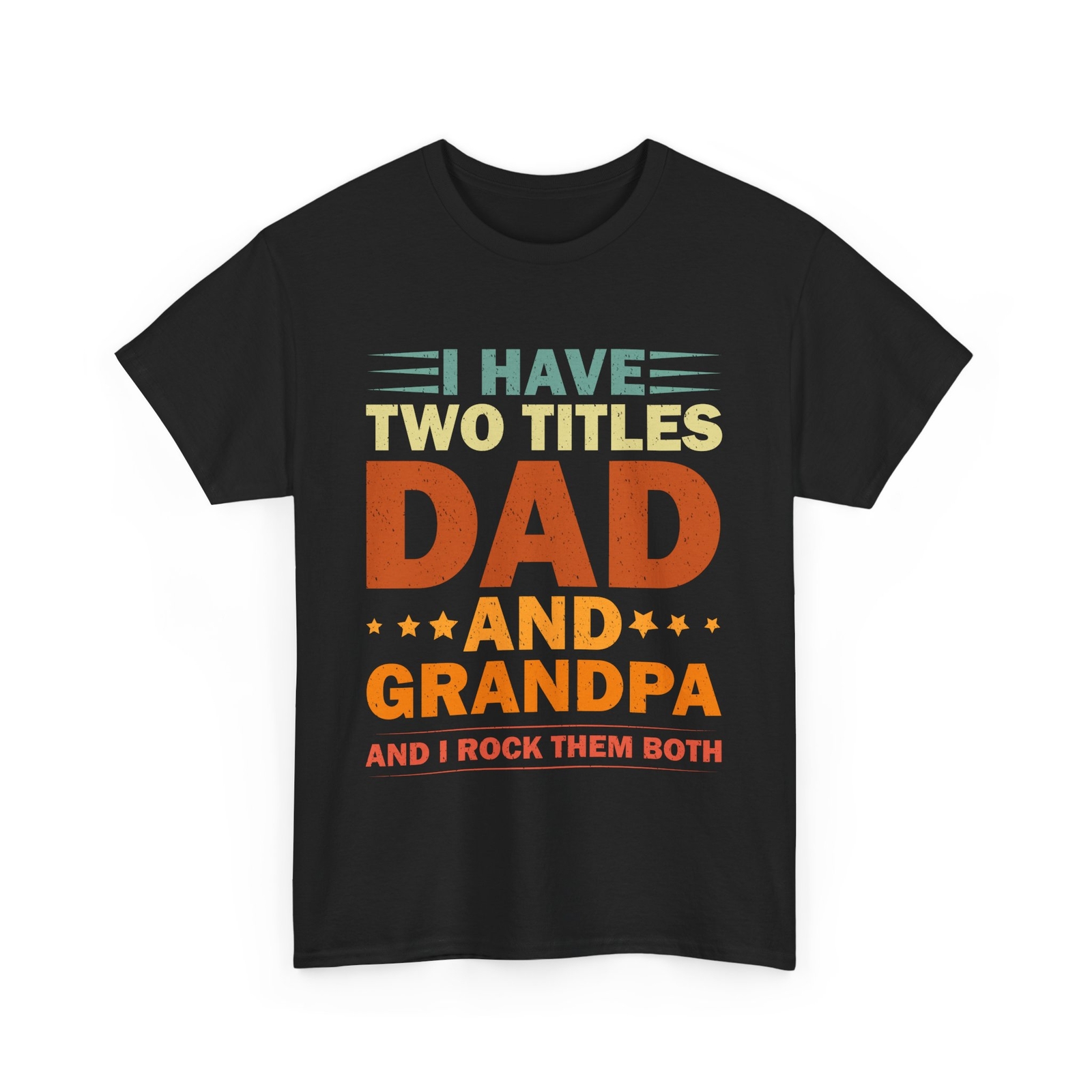 HOT Dad Grandpa T-shirt, I Have Two Titles Dad And Grandpa Father's Day Shirt gallery