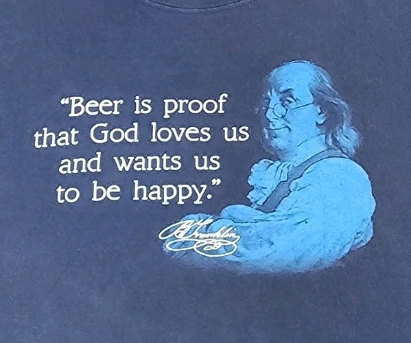 Ben Franklin Shirt Mens 2XL Beer Is Proof That God Loves Us And Wants Adult A59 gallery