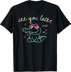 See You Later Teacher Summer Alligator Last Day Of School T-Shirt