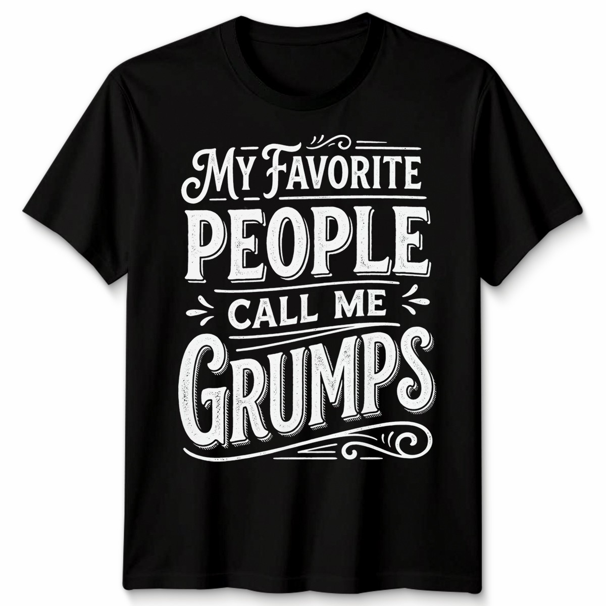 My Favorite People Call Me Grumps Family Shirt Mothers Day Mens Womens gallery