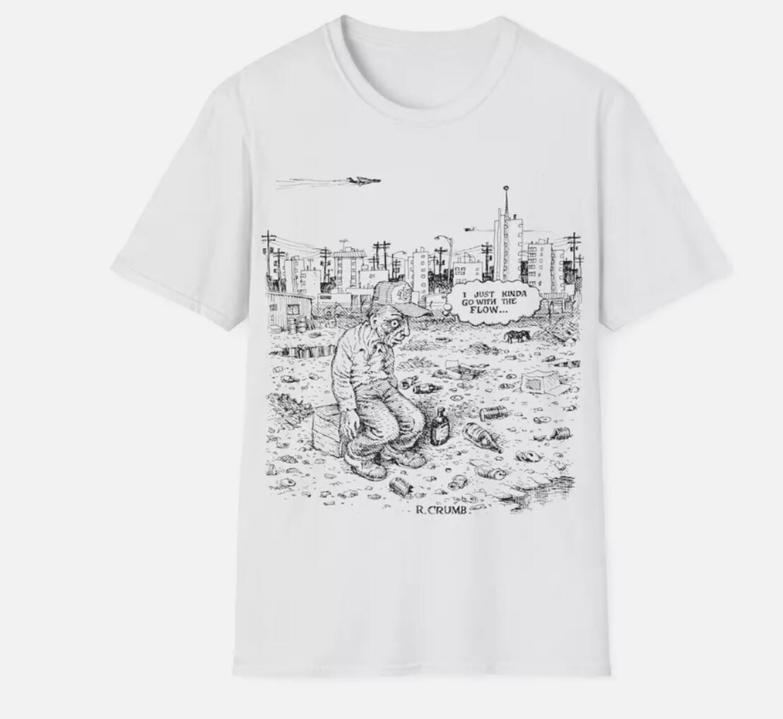 r. crumb i just kinda go with the flow black and white tshirt gallery