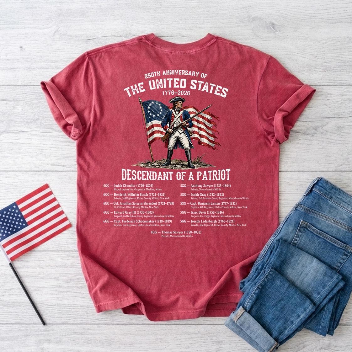 250th Anniversary Descendant of a Patriot Shirt Custom Family Heritage Tee gallery