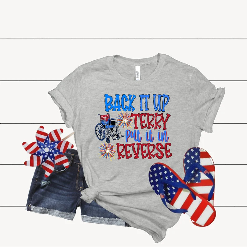 Put It In Reverse Terry Shirt: Funny 4th of July Tee gallery