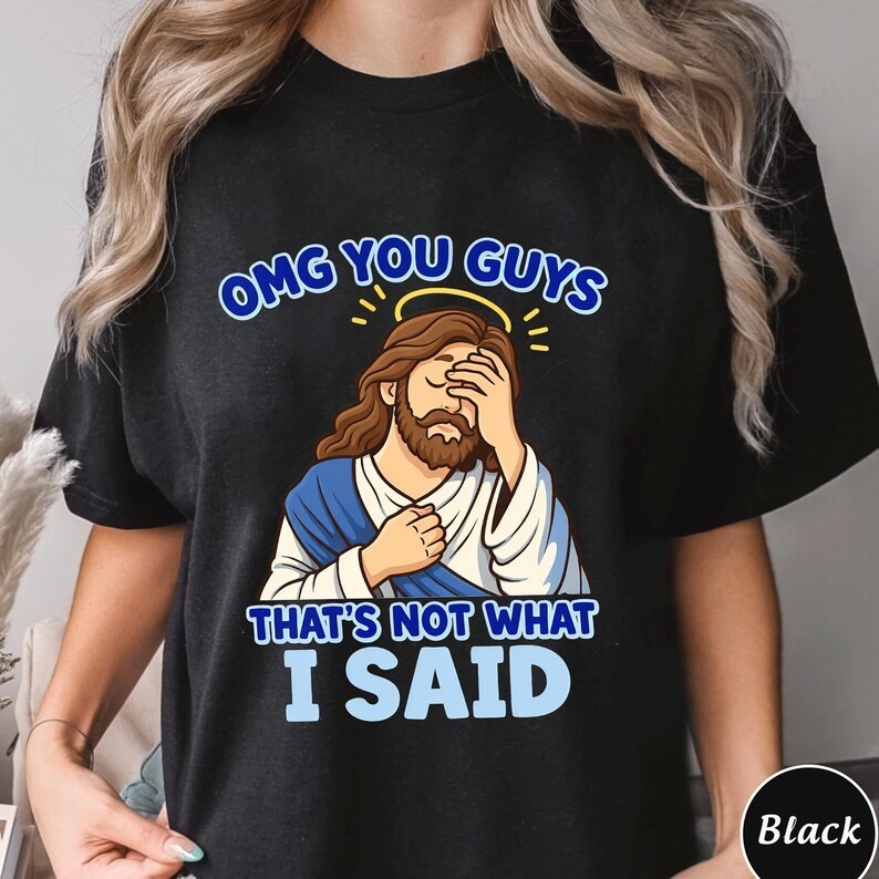 Funny Facepalm Jesus Shirt,OMG You Guys Quote tshirt gallery