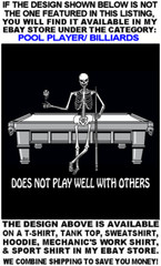 BE AFRAID BE VERY AFRAID Skull Skeleton Girl Billiards Pool Player T-shirt