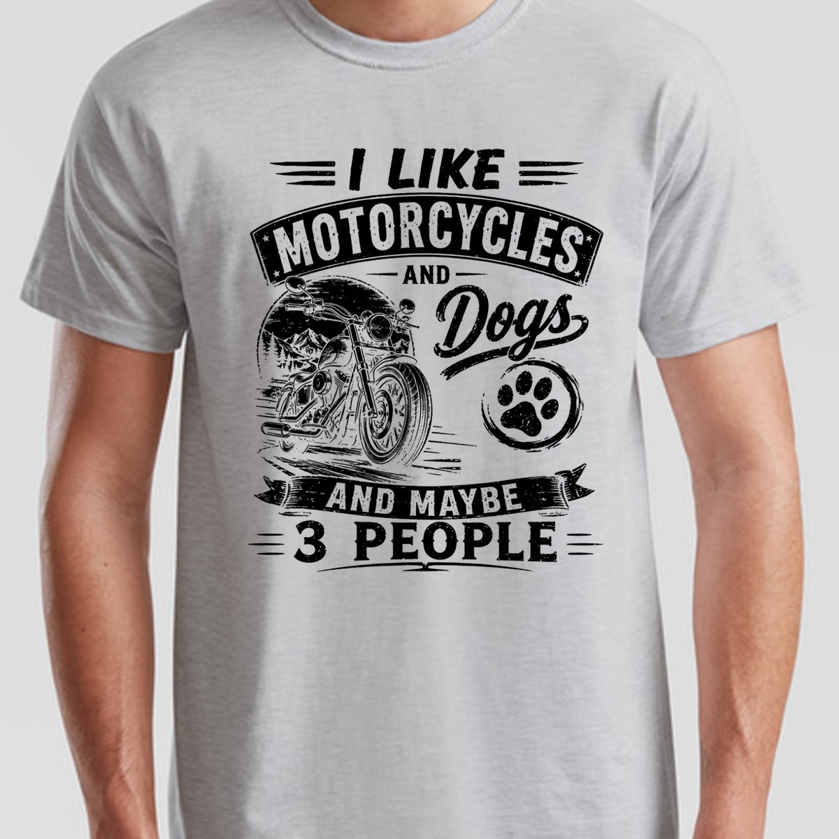 I Like Unisex T Shirt Motorcycles And Dogs And Maybe 3 People Graphic Top gallery